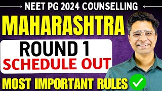 Maharashtra NEET PG Counselling 2024 Round 1 Schedule Out ➡️ Most Important Rules You Should Know ✅ [upl. by Novahc]