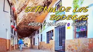 【 Setenil de las Bodegas Rocky Village Spain 】 [upl. by Ayhtnic19]