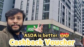 How to avail ASDA cashback vouchers  UK groceries and shopping stores  England  UK ASDA [upl. by Kcinnay340]