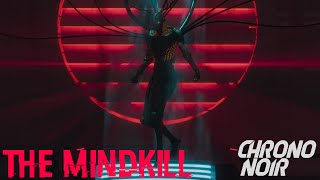 Chrono Noir  The Mindkill Full AlbumInstrumental Synth [upl. by Sitoel968]