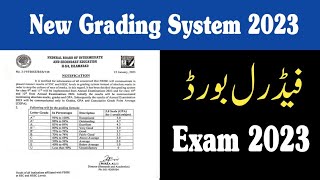 fbise grading system 2023  federal board grading system  fbise grading system  fazal academy [upl. by Sidnac970]