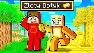 MAM ZŁOTY DOTYK w Minecraft [upl. by Nnylamme]