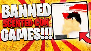 12 Banned Roblox Scented Con Games You Can Play With Friends [upl. by Lynnell]