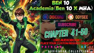 Ben 10 AcademiaBen 10 X MHA Chapter 4150 [upl. by Ahsirk]