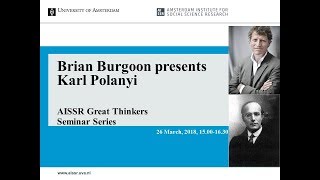 University of Amsterdam  Brian Burgoon presents Karl Polanyi  AISSR Great Thinkers Series [upl. by Mungo]