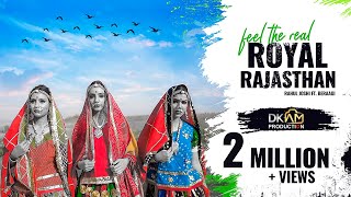 Superhit Rajasthani Song  Royal Rajasthan  Rahul Joshi ft Beraagi [upl. by Aeht]