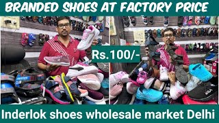 footwear market की complete knowledge  Branded shoes wholesale market Delhi  chappal market Delhi [upl. by Rehpotsihc]