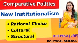 New Institutional Approach to Comparative Politics  Old vs New Institutionalism [upl. by Eustache]