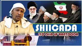 Dhagarta Shiicada iyo Caalamka islaamka  Sheekh Mustafa Cali Caanood [upl. by Llorre]