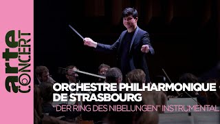 Richard Wagner  Le Ring sans paroles  Orchestre philharmonique de Strasbourg  ARTE Concert [upl. by Lula912]