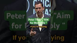 Peter Thiel  “Aim for Monopoly” ai tech business [upl. by Ashti]