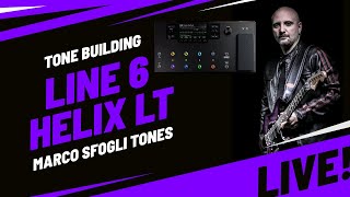 🎛 LIVE Tone Building with the Line 6 Helix LT  Marco Sfogli Tones [upl. by Elleirad189]