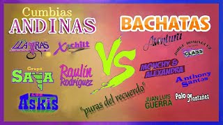 CUMBIAS ANDINAS VS BACHATAS  solo recuerdos VARIOS ARTISTAS FULL ALBUM [upl. by Ailbert]