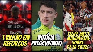 Piquerez PREOCUPA torcedor Flamengo BATE 1 BILHÃO em jogadores Felipe Melo sobre DE LA CRUZ [upl. by Judith]