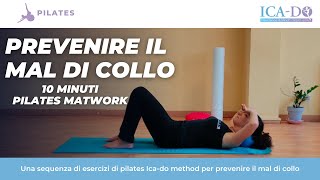 Pilates  come prevenire il mal di collo  10 minuti [upl. by Kelula961]