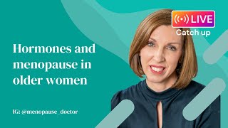 Hormones and menopause in older women  Dr Louise Newson [upl. by Karlin652]