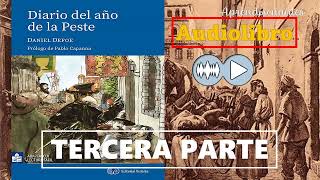 Audiolibro DIARIO DEL AÑO DE LA PESTE  Daniel Defoe  Editorial Visibilia  Parte 3 [upl. by Ytsirhc]