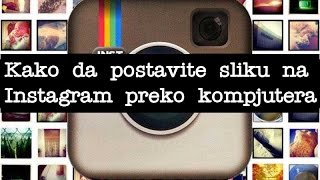 Kako da postavite sliku na Instagram preko kompjutera [upl. by Irmine]