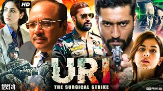 Uri The Surgical Strike Full Movie  Vicky Kaushal  Yami Gautam  Mohit Raina  Review amp Facts [upl. by Obau724]