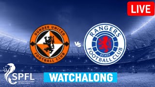 Dundee United vs Rangers Live SPFL  Dundee utd rangers Live [upl. by Laynad203]