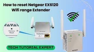 How to reset Netgear EX6120 Wifi range extender  Resetting Netgear EX6120 Extender [upl. by Assili]