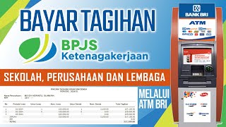 Cara bayar BPJS Ketenagakerjaan Sekolah Lembaga dan Perusahaan di ATM BRI [upl. by Llovera876]