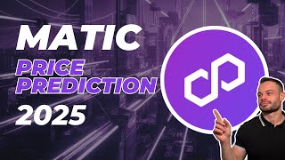 MATIC Price Prediction 2025 [upl. by Brew]