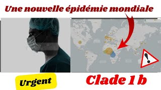 Mpox  Le Nouveau Variant Clade 1b Menace le Monde  Ce Que Vous Devez Savoir [upl. by Alekahs]