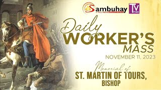 Sambuhay TV Mass  November 11 2023  St Martin of Tours Bishop [upl. by Eeram]