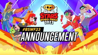 2023 Brawl Stars World Finals Announcement [upl. by Nahtal]