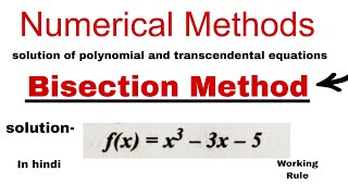 Bisection method  Numerical Methods Mathematics 3  BTech  In hindi [upl. by Auberon]