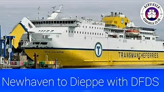 Newhaven to Dieppe with DFDS 🇬🇧 🇫🇷 [upl. by Ricoriki]