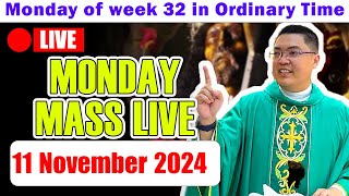 🔴FILIPINO MONDAY MASS LIVE TODAY  800 AM Mon 11 NOVEMBER  Monday of week 32 in Ordinary Time [upl. by Kirat]