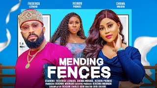 MENDING FENCES  FREDERICK LEONARD CHIOMA NWAOHA IKEBUDU PROMISE latest 2024 nigerian movies [upl. by Euqnomod719]