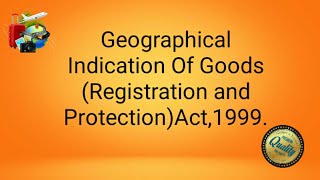 Geographical Indication Of Goods Registration and ProtectionAct1999 for CS executive OS [upl. by Devitt]