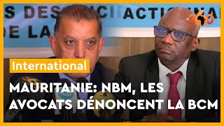 Mauritanie les avocats des anciens actionnaires de la NBM dénonce lattitude de la Banque centrale [upl. by Plank]