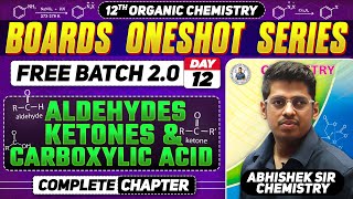 Class12th 12 Aldehydes Ketones One Shot Day 12  PYQs  By Abhishek Sir Chemistry asc 2024 [upl. by Akinot]