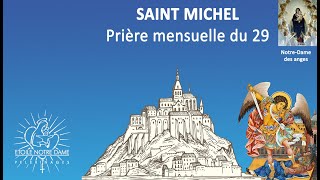 Prière mensuelle du 29 à saint Michel archange [upl. by Michale]