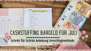 Cashstuffing meines Juli Gehaltes🌼 Schritt für Schritt Anleitung der Umschlagmethode🌼 Geld Sparen [upl. by Allicserp]