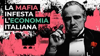 Come la mafia controlla leconomia italiana [upl. by Soble]