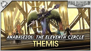 FFXIV Enwalker  Themis Anabaseios The Eleventh Circle [upl. by Yrram]