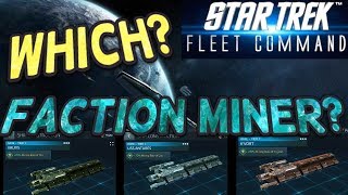 Star Trek Fleet Command 71 Faction Miners [upl. by Eilyk880]