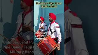 Baddowal Pipe Band 9881346000 pipeband faujiband bigpiperband militaryband goodbandsarvice [upl. by Haliehs592]