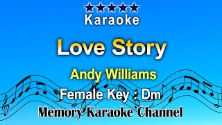 Love Story Karaoke Andy Williams  Female Key Dm [upl. by Obel]