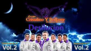 Cristalino Y Brillante  Desilucion [upl. by Yerocal580]