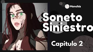 Soneto siniestro  Capitulo 2 [upl. by Brandice]