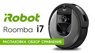 Обзор Распаковка Сравнение iRobot Roomba i7 [upl. by Ayotnahs12]