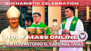 HOLY MASS TODAY with Cardinal Luis Antonio Tagle August 31 Encore Run Mass [upl. by Kalagher]