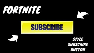 DISPLAY FORTNITE STYLE SUBSCRIBE BUTTON UPON YOUR VIDEOS [upl. by Maltzman929]