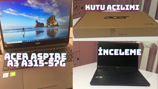 Acer Aspire 3 A31557G Kutu Açılımı amp İnceleme amp Kullanıcı Deneyimi [upl. by Bennett]